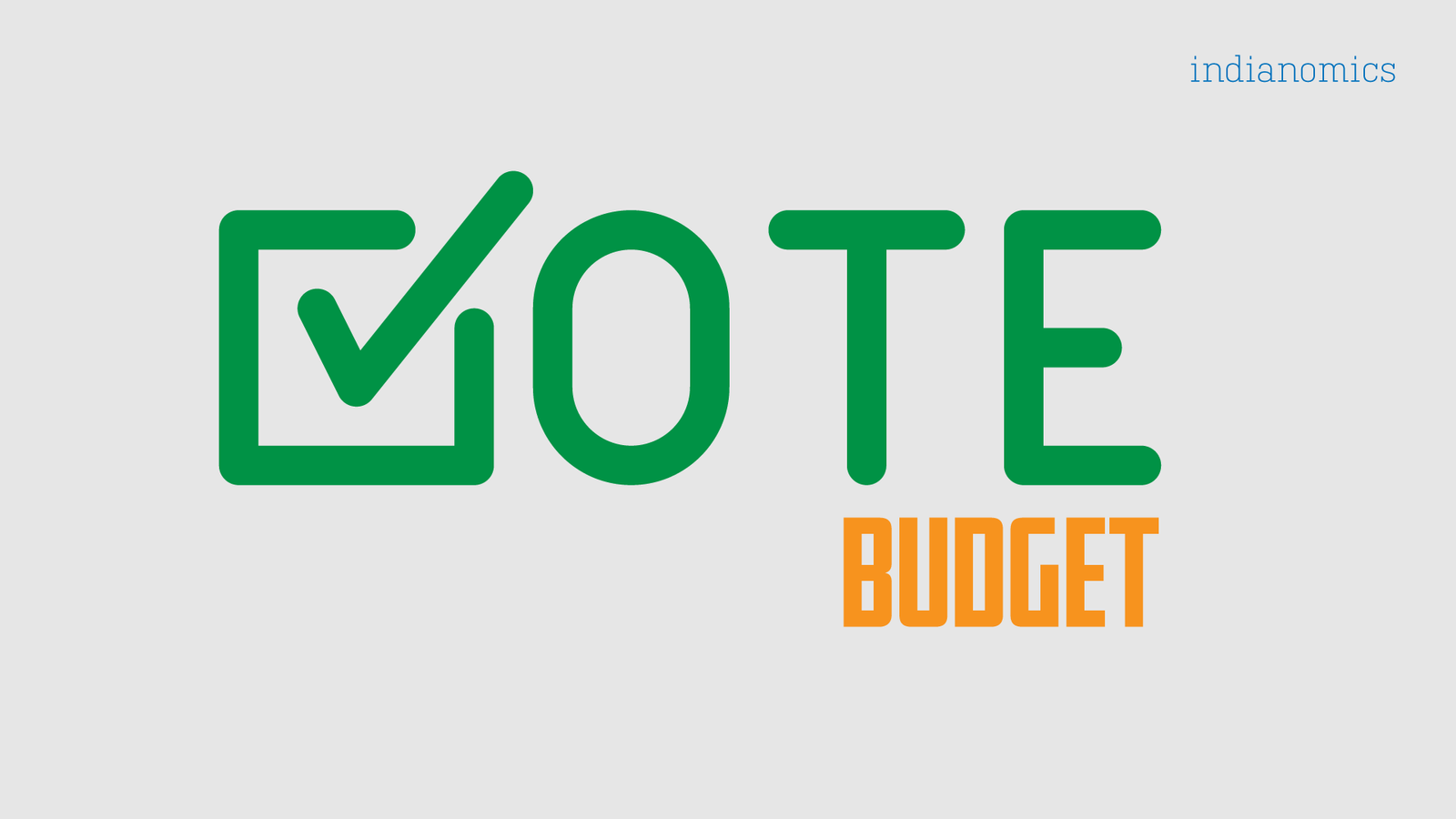 The Interim Budget: Why it was a Vote Budget?